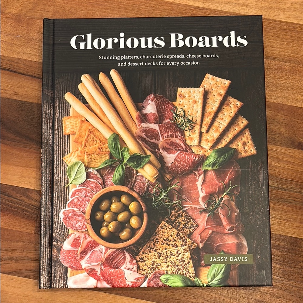 NEW Glorious Boards Charcuterie Cookbook by Jassy Davis